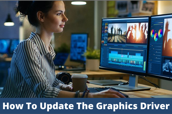 How To Update The Graphics Driver