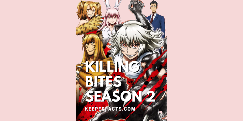 Killing Bites Season 2 Release Date And More