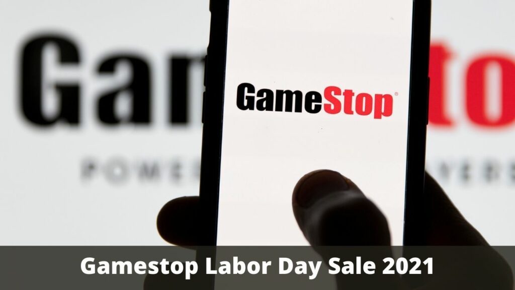Gamestop Labor Day Sale 2021