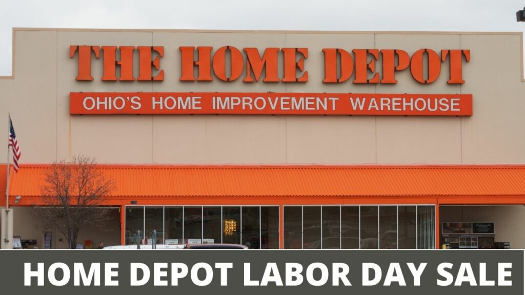 HOME DEPOT LABOR DAY SALE