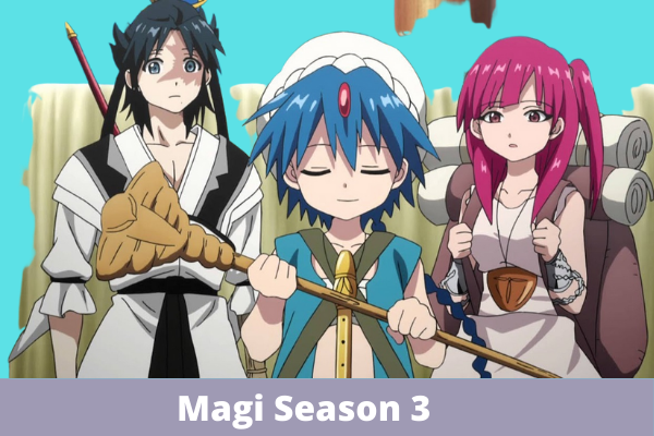 Magi Season 3