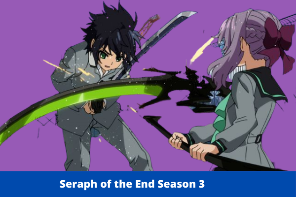 Seraph of the End Season 3