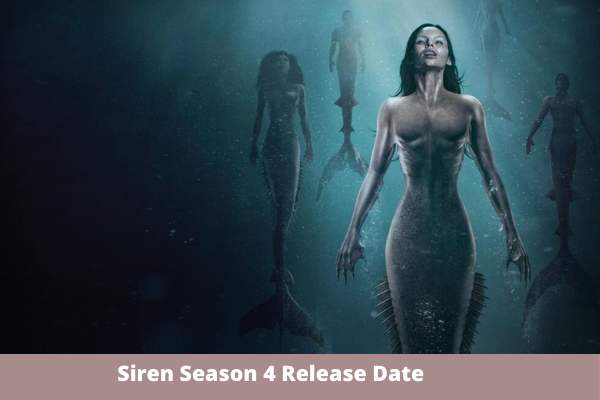 Siren Season 4 Release Date
