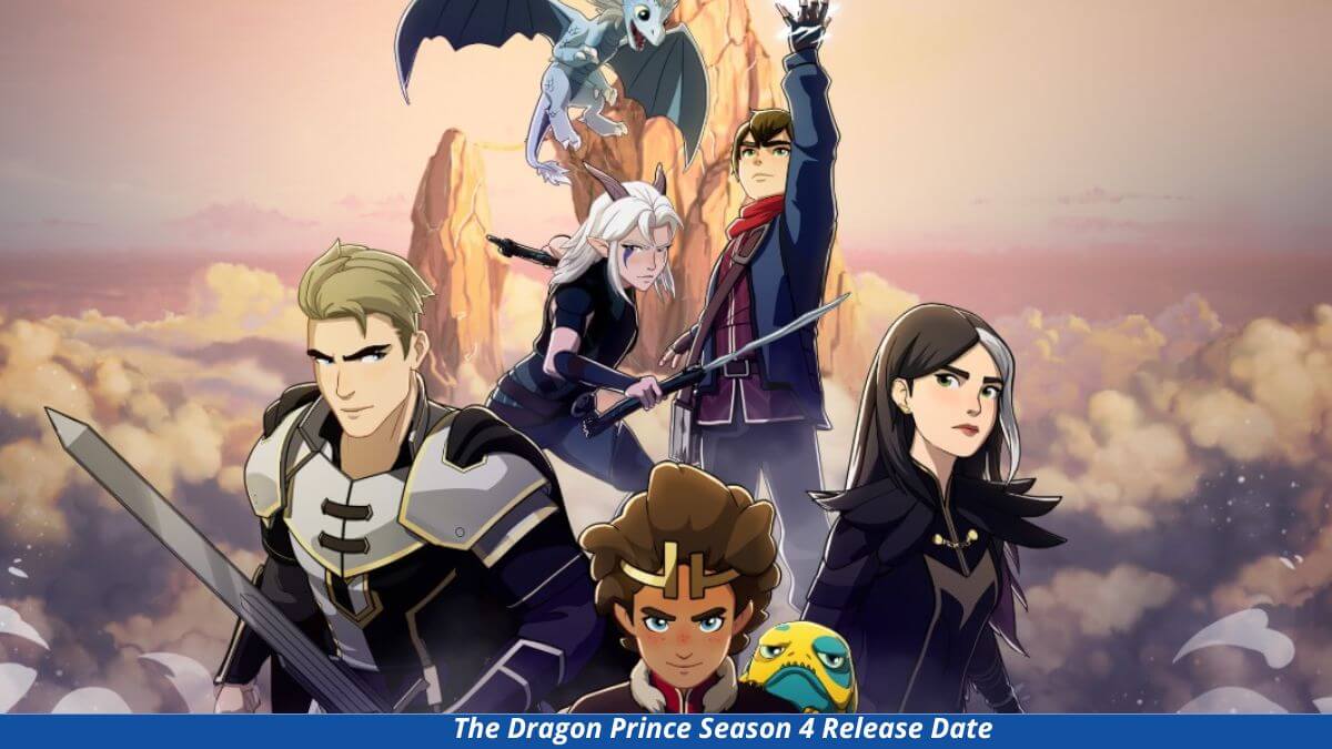 The Dragon Prince Season 4 Release Date Renewed!! Here All The Latest Updates