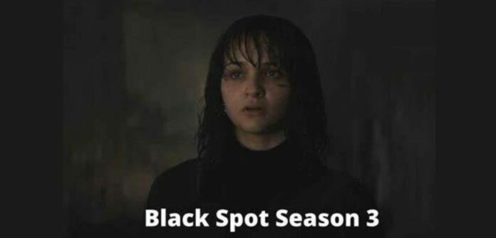 Black Spot Season 3