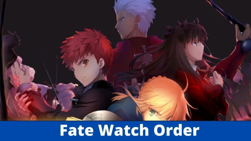 Fate Watch Order Guide: How To Watch This Anime?