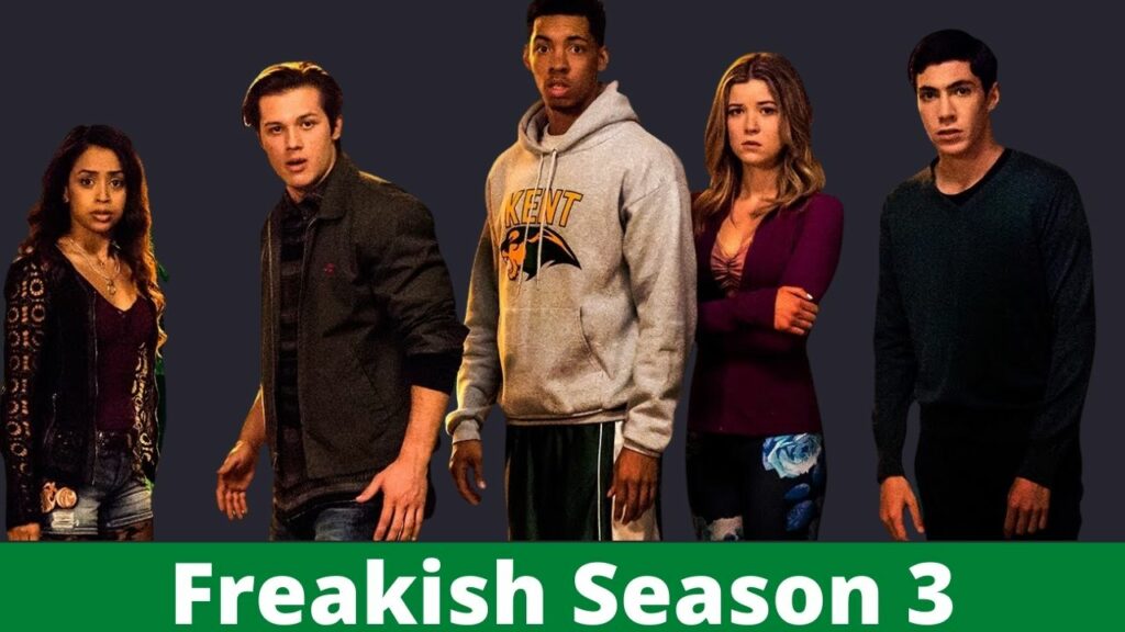 Freakish Season 3