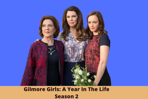 Gilmore Girls: A Year In The Life Season 2