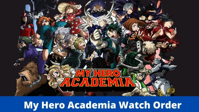 My Hero Academia Complete Watch Order