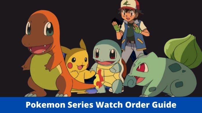 Pokemon Series Watch Order Guide