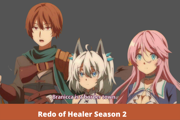 Redo of Healer Season 2