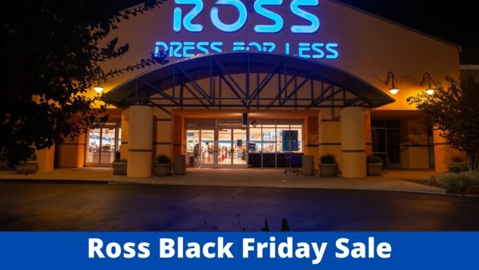 Ross Black Friday Sale