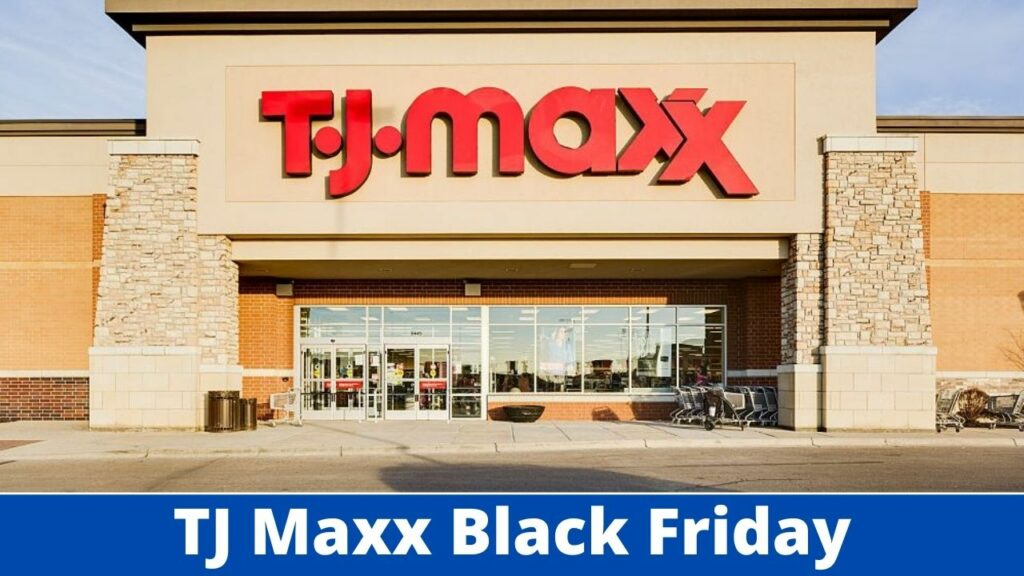 TJ Maxx Black Friday