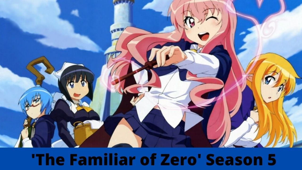 The Familiar of Zero' Season 5: Renewed Or Cancelled? - Alpha News Call
