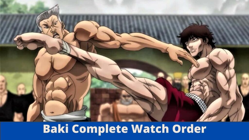 In What Order Should I Watch Baki