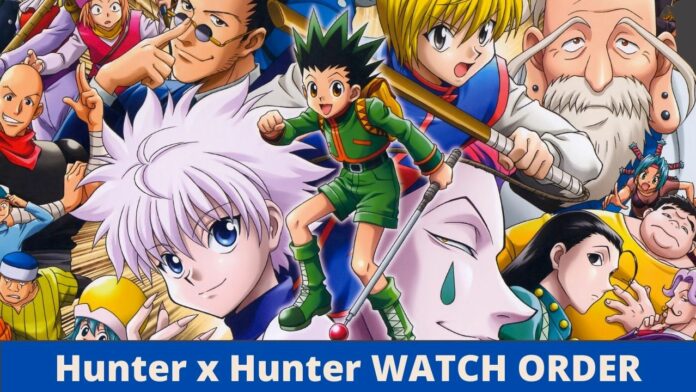 Hunter x Hunter WATCH ORDER