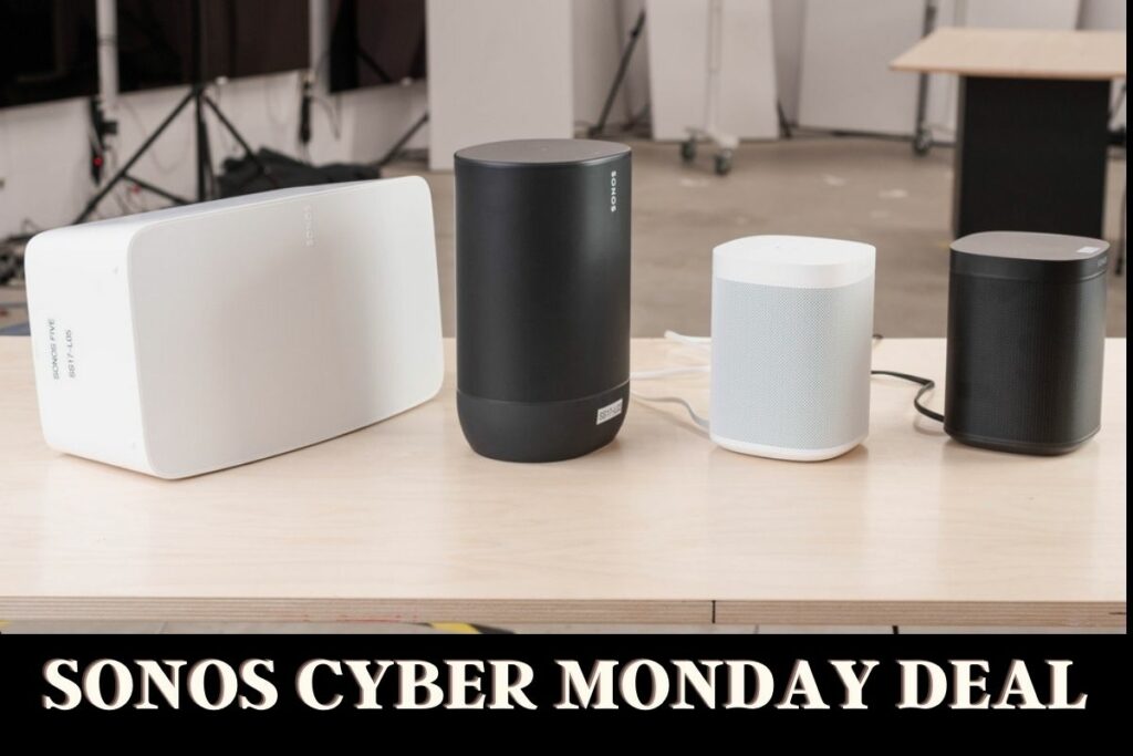 Sonos Cyber Monday Deal