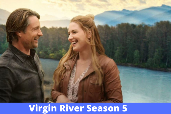 Virgin River Season 5: Possible Confirmation &amp; Renewal in 2022!