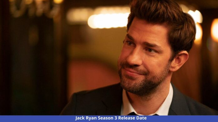 Jack Ryan Season 3 Release Date, Spoilers, Trailer, Plot, And Everything We know So Far!!