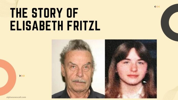 The Story Of Elisabeth Fritzl
