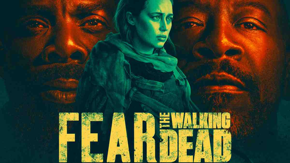 Fear The Walking Dead Season 7
