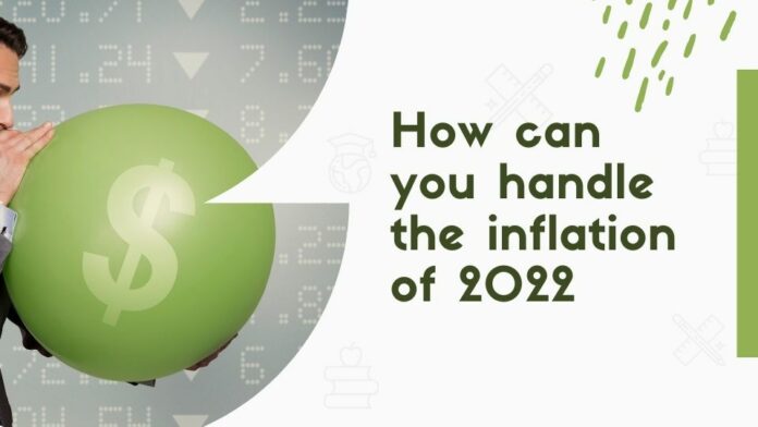 How can you handle the inflation of 2022