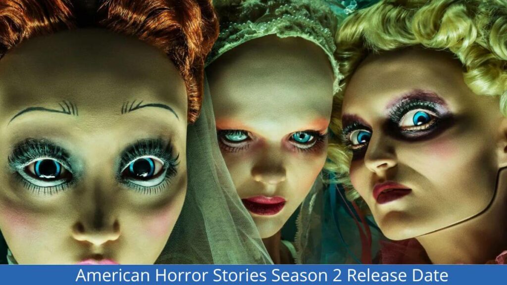 American Horror Stories Season 2 Release Date