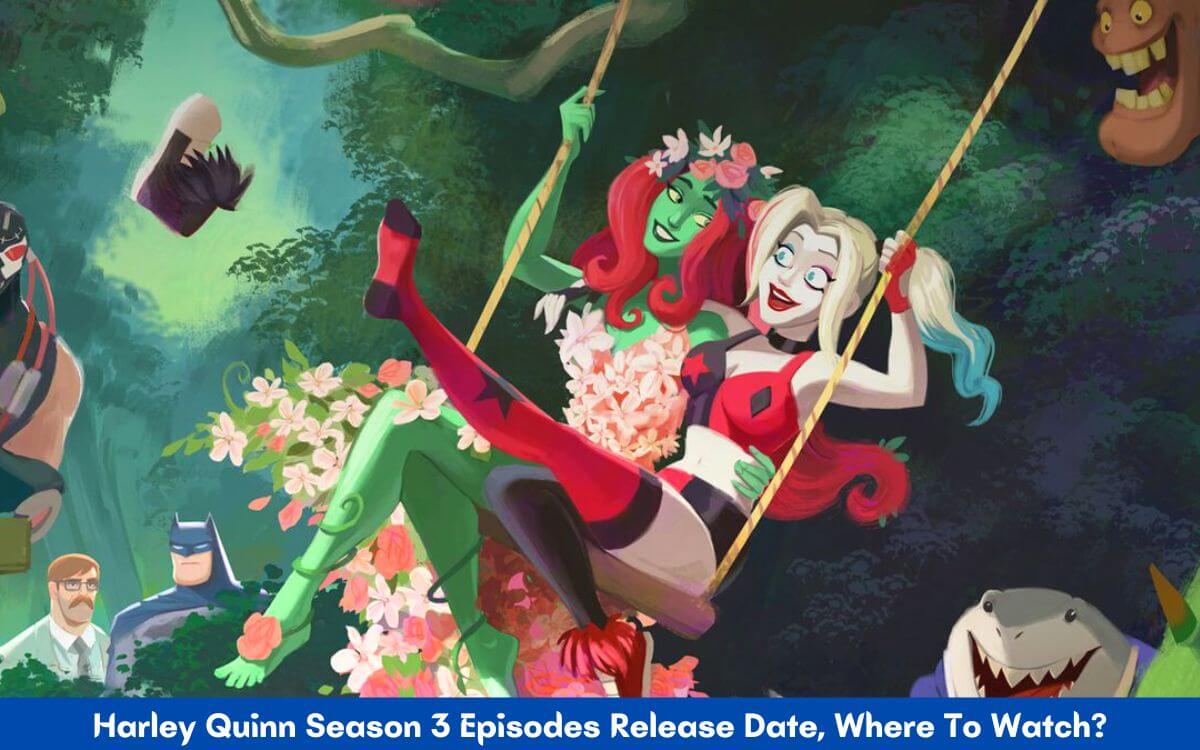 Harley Quinn Season 3 Episodes Release Date