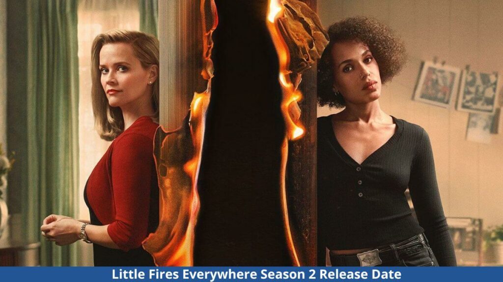 Little Fires Everywhere Season 2 Release Date Renewed Or Canceled