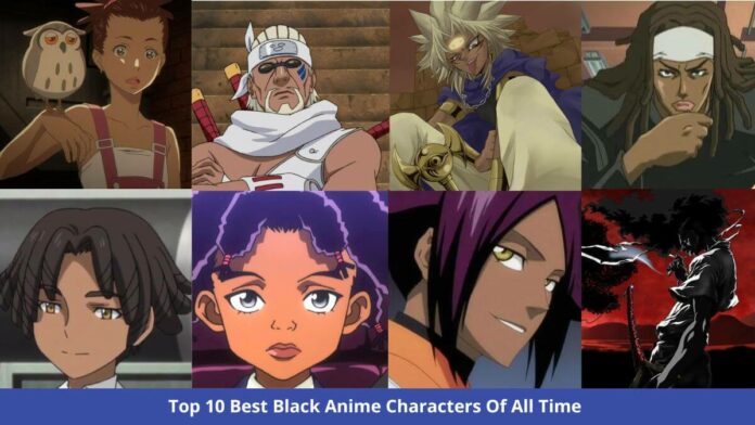 Top 10 Best Black Anime Characters Ever!!