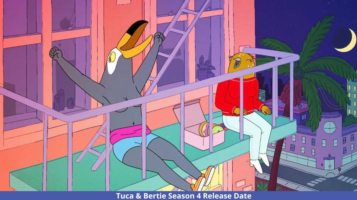 Tuca & Bertie Season 4 Release Date, Cast, Trailer, Plot, And More 