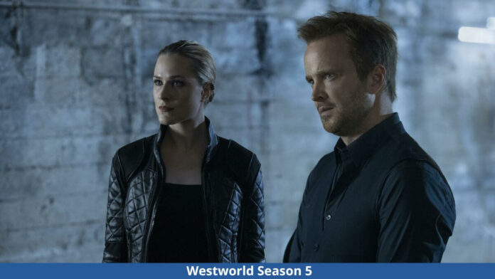 Westworld Season 5 Confirmed Or Cancelled
