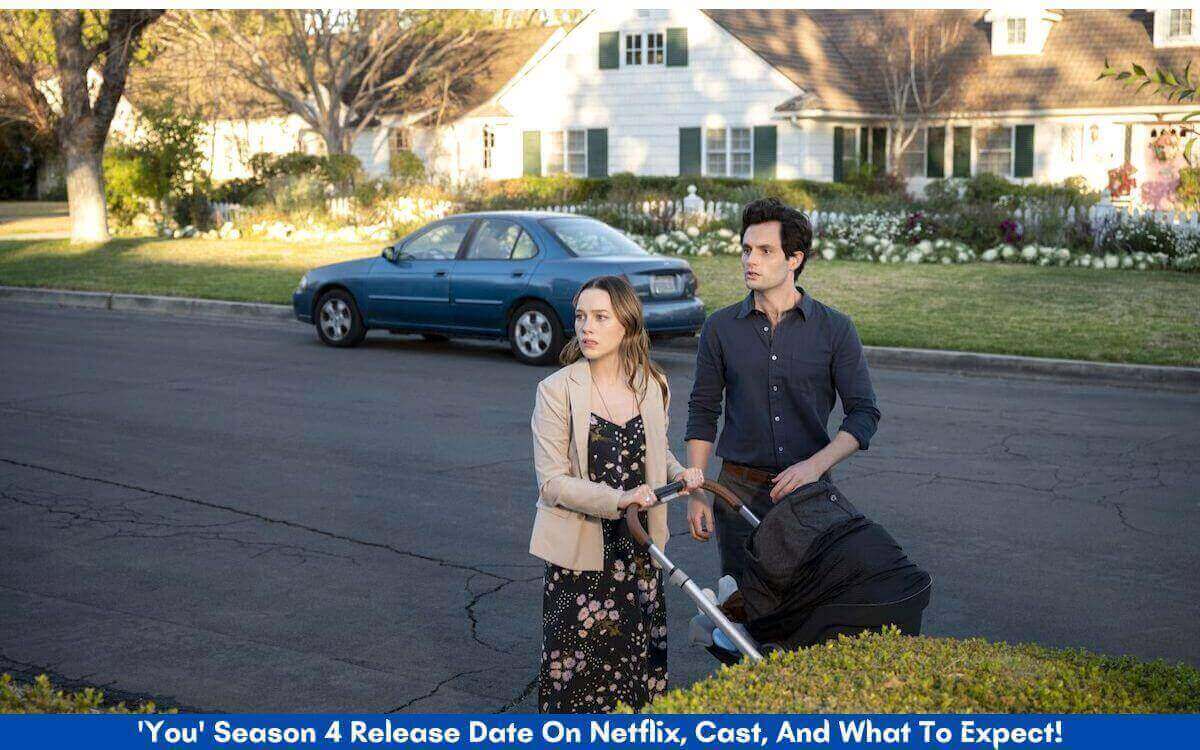 'You' Season 4 Release Date On Netflix
