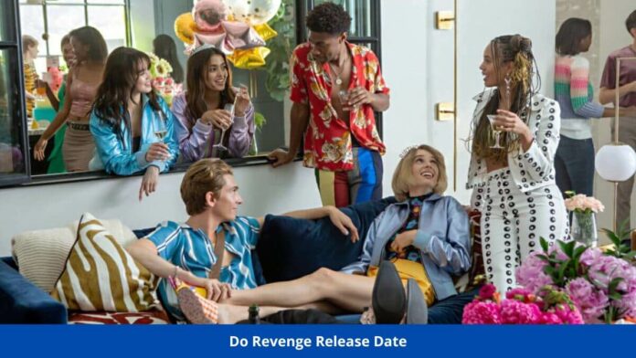 Do Revenge Release Date