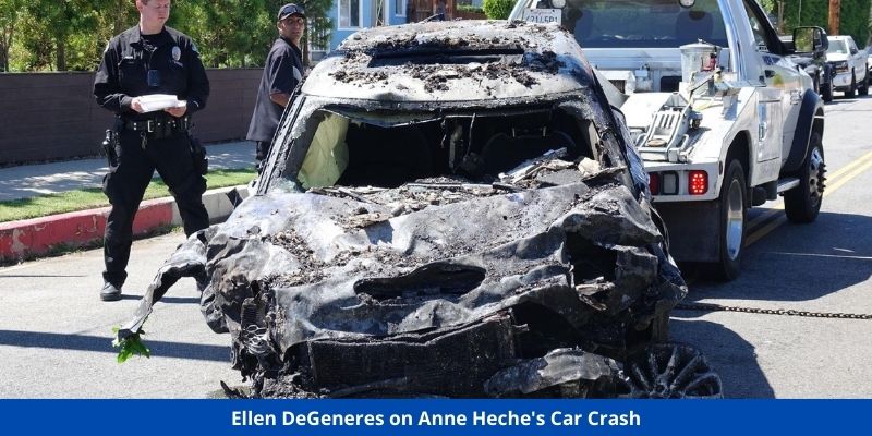 Ellen DeGeneres Reacts To Ex Anne Heche’s Tragic Car Crash ‘I Don’t Want Anyone To Be Hurt’