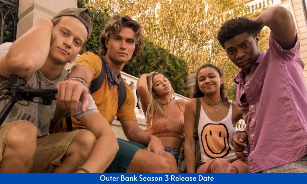 Outer Bank Season 3 Release Date On Netflix