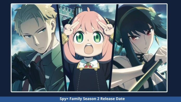 Spy× Family Season 2 Release Date, Cast, Trailer, Spoilers, And More Updates