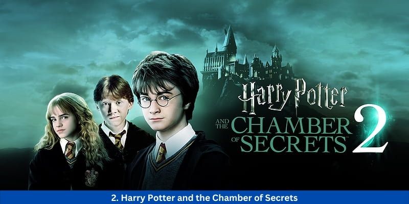 2. Harry Potter and the Chamber of Secrets
