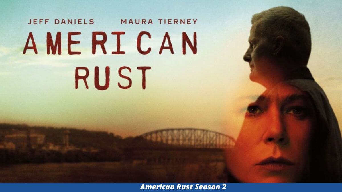 American Rust Season 2 Release Date