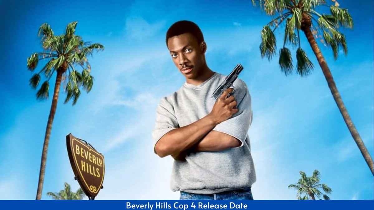 Beverly Hills Cop 4 Release Date