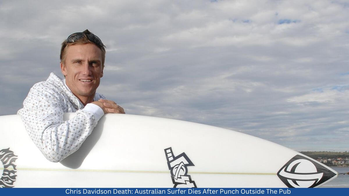 Chris Davidson Death Australian Surfer Dies After Punch Outside The Pub