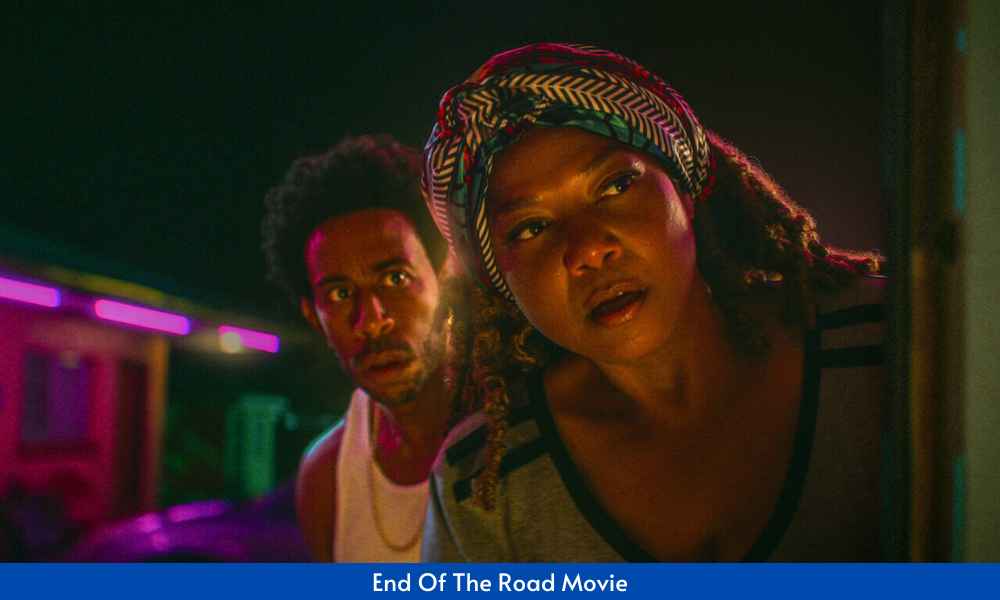 End Of The Road Movie