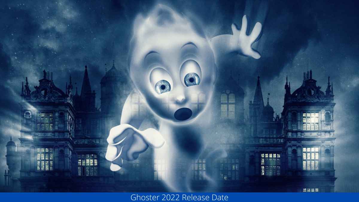 Ghoster 2022 Release Date
