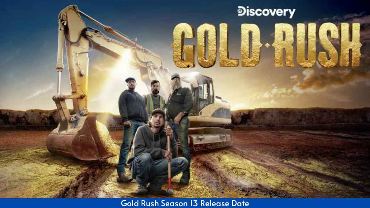 Gold Rush Season 13 Release Date