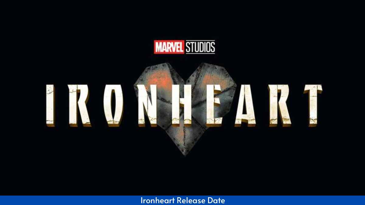 Ironheart Release Date