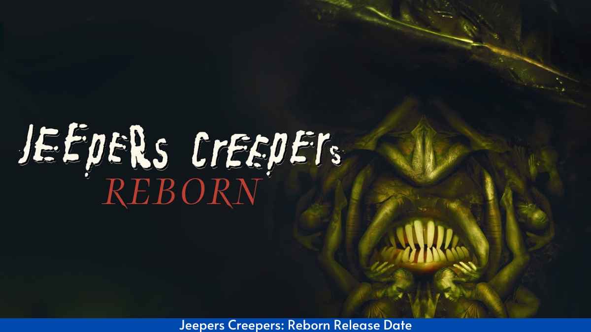 Jeepers Creepers Reborn Release Date
