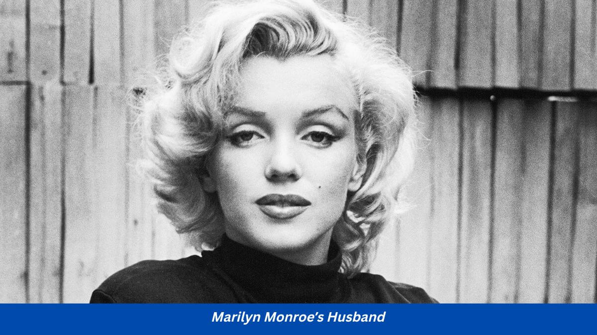 Marilyn Monroe’s Husband