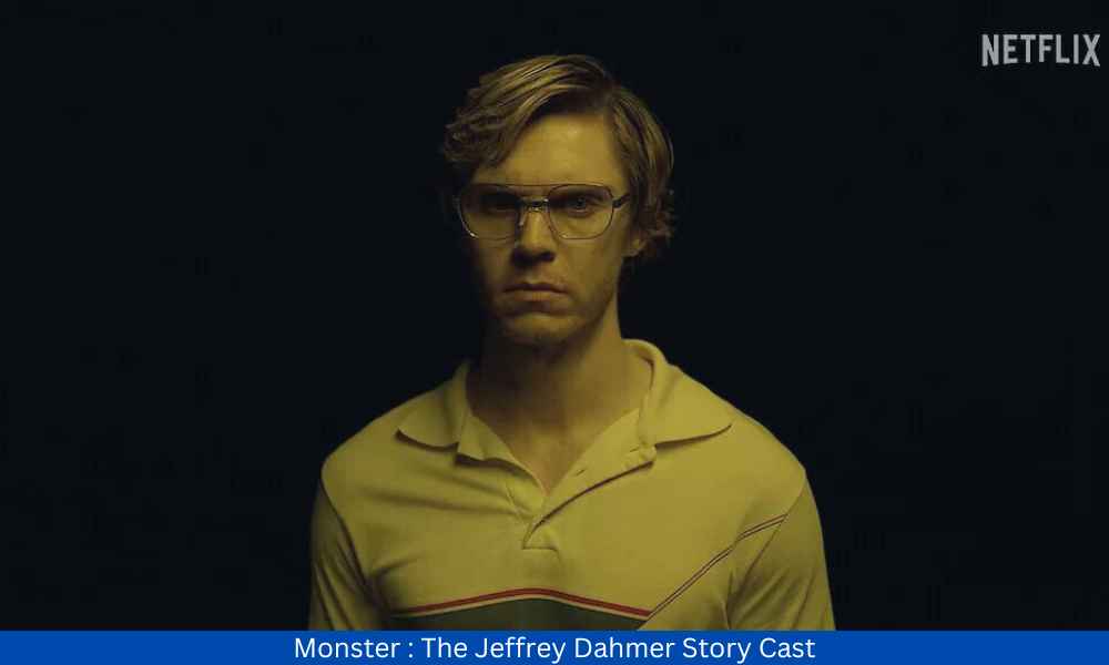 Monster: The Jeffrey Dahmer Story Cast