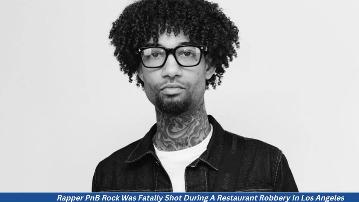 Rapper PnB Rock Was Fatally Shot