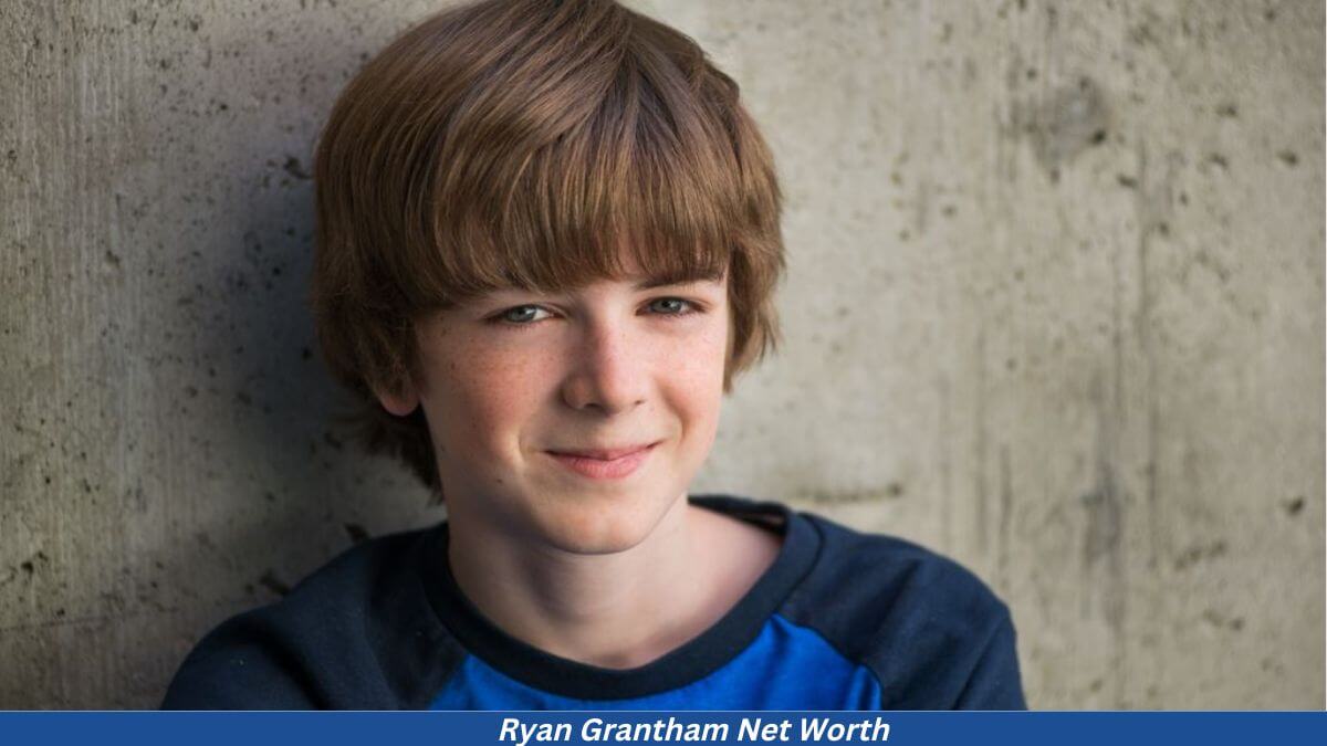 Ryan Grantham Net Worth